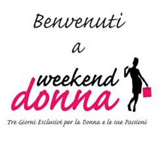 Weekend Donna  Milano: Siete pronte?