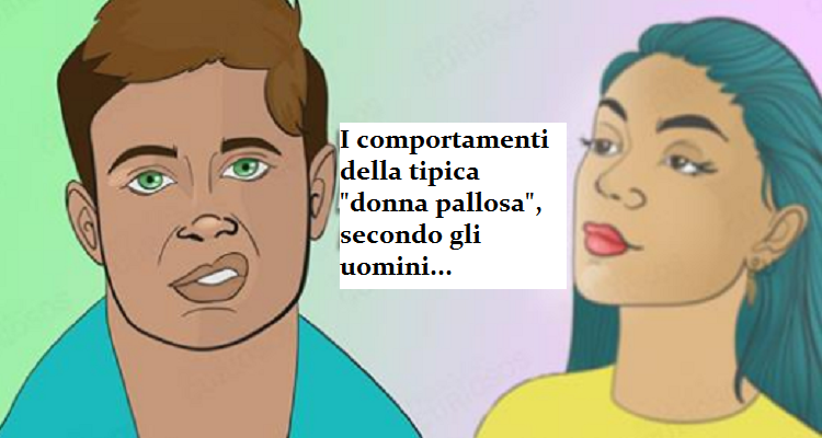 Una donna “pallosa”.