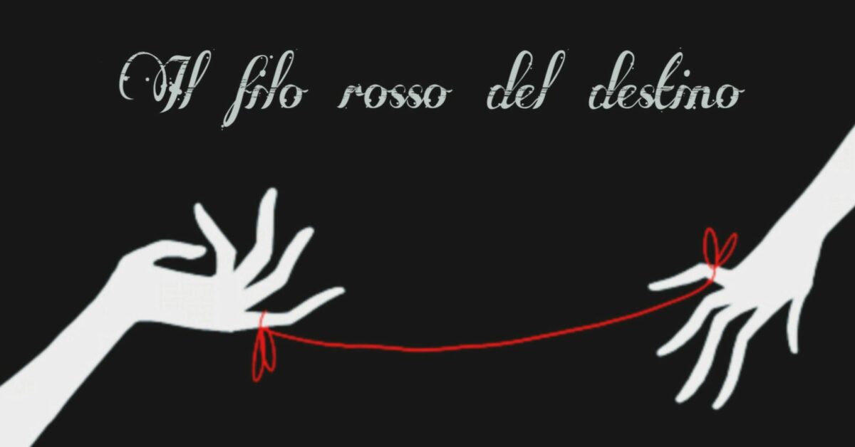 Il filo rosso del destino