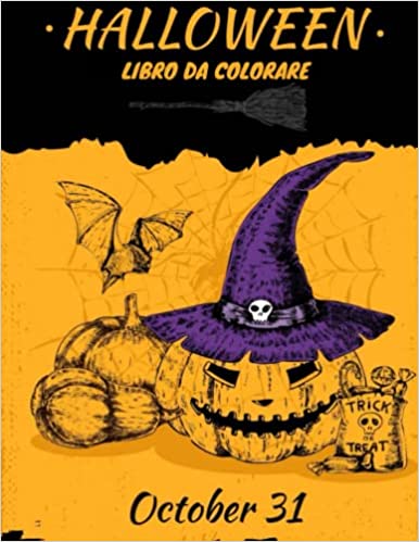 Halloween libro da colorare: 101 disegni da colorare per la festa di Halloween- Dolcetto o Scherzetto?