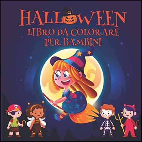 Halloween libro da colorare per bambini: Disegni da colorare di Halloween per bambini dai 5-6 anni