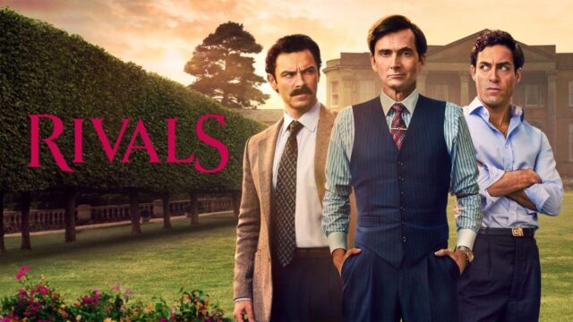 Intrighi e scandali nella nuova serie “Rivals”: il mondo dei ricchi inglesi in prima linea